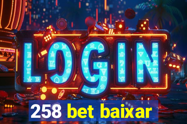 258 bet baixar
